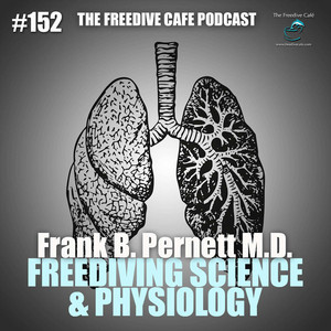 Spotify Embed: #152 | Frank Pernett | Freediving Science & Physiology