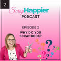 Spotify Embed: Why Do You Scrapbook?