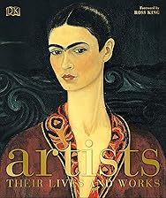 Artists: Their Lives and Works (DK History Changers)