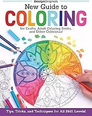 New Guide to Coloring: Tips, Tricks, and Techniques
