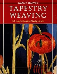 Tapestry Weaving: A Comprehensive Study Guide