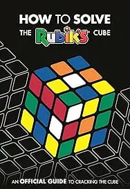 How To Solve The Rubik's Cube
