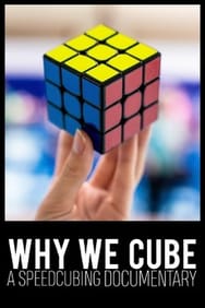 Why We Cube | A Speedcubing Documentary