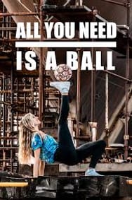 All You Need is a Ball - A deep-dive into freestyle soccer