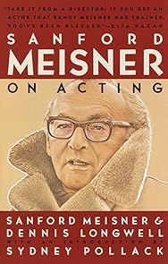 Sanford Meisner on Acting