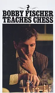 Bobby Fischer Teaches Chess