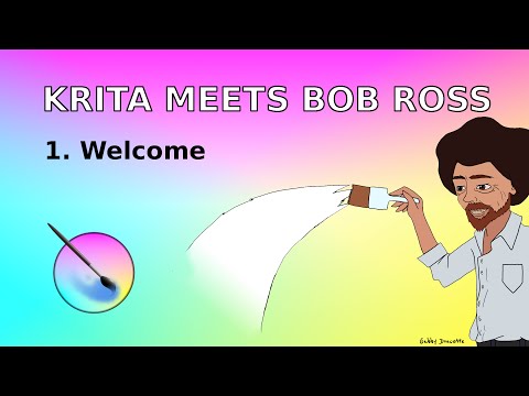 Krita meets Bob Ross 1. Welcome (Series Updated for Krita 4)