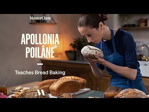 Apollonia Poilâne Teaches Bread Baking | Official Trailer | MasterClass