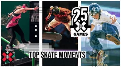 TOP SKATEBOARDING MOMENTS: 25 Years of X | World of X Games