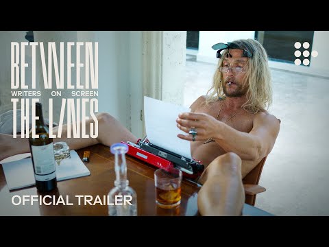 BETWEEN THE LINES: WRITERS ON SCREEN | Official Trailer | Hand-picked by MUBI