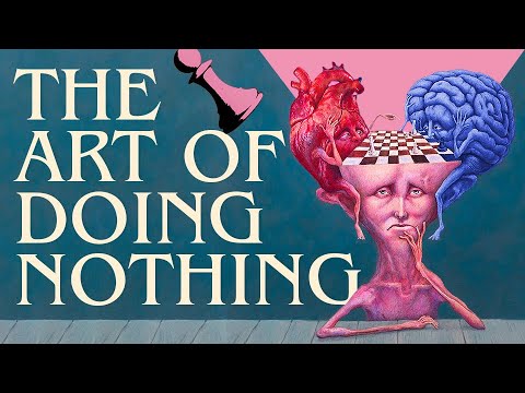 How To Master The Art Of Doing Nothing