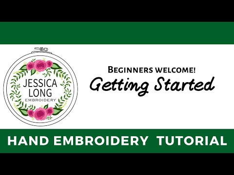 "From Scratch": A Beginner's Hand Embroidery Video Tutorial