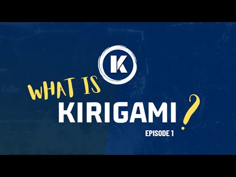 What is Kirigami?