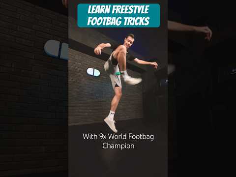 FREESTYLE FOOTBAG TUTORIALS